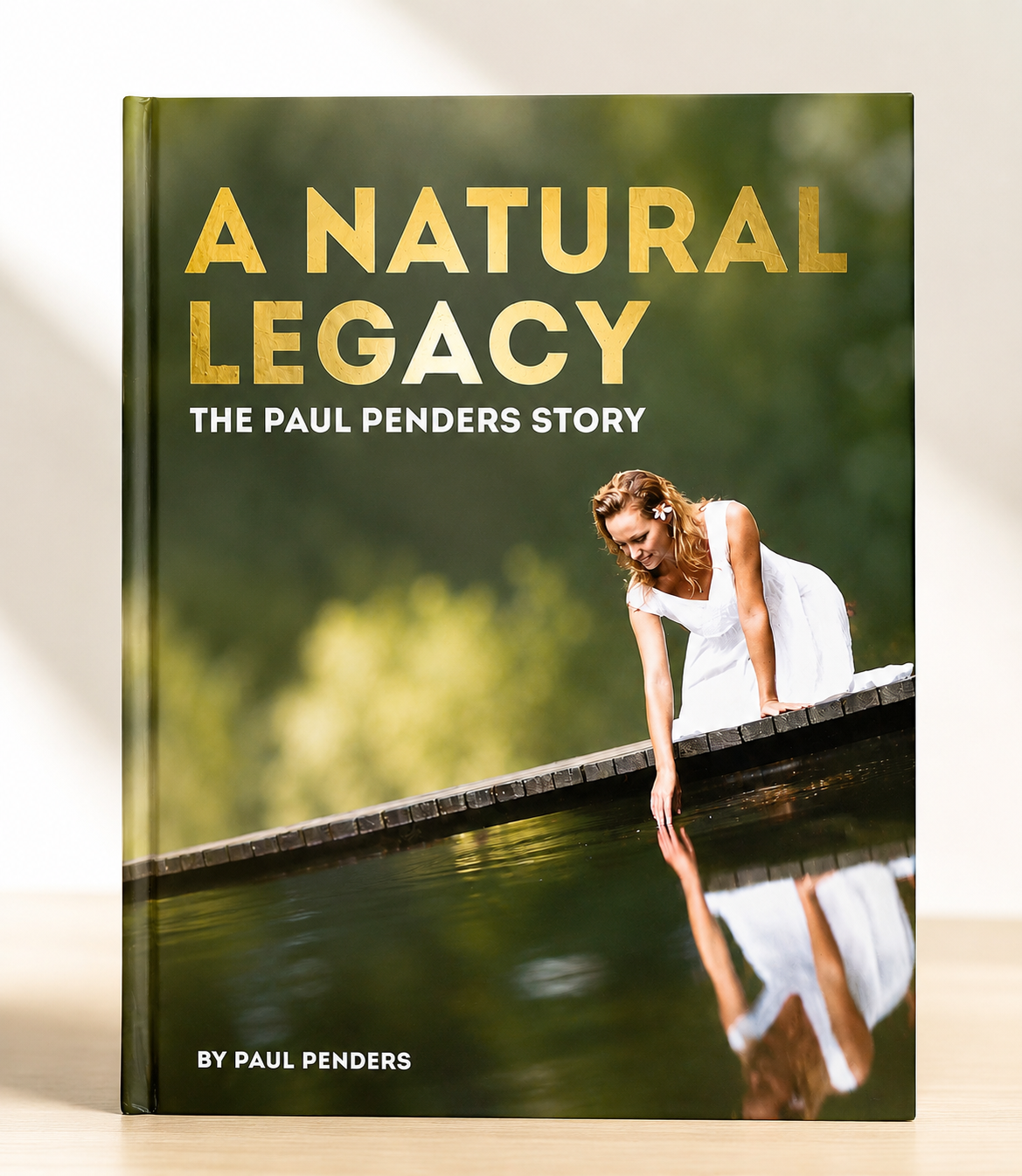 A Natural Legacy — The Paul Penders Story book cover